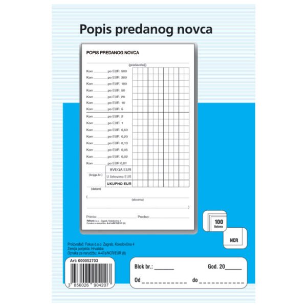 Obrazac A-47a NCR EUR popis predanog novca Obrazac A-47a/NCR/EUR popis predanog novca
